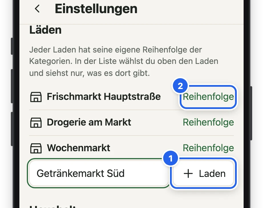 Einstellungen, Läden: drei Läden mit Reihenfolge, darunter das Feld mit Getränkemarkt Süd und der Knopf Laden